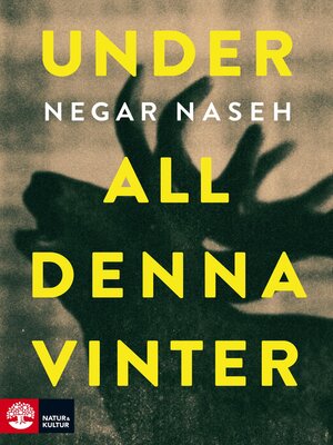 cover image of Under all denna vinter